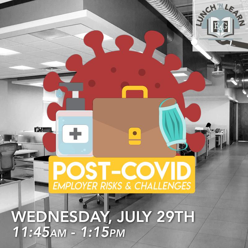 Post-COVID: Employer Risks & Challenges